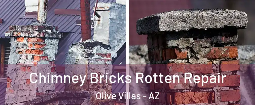 Chimney Bricks Rotten Repair Olive Villas - AZ