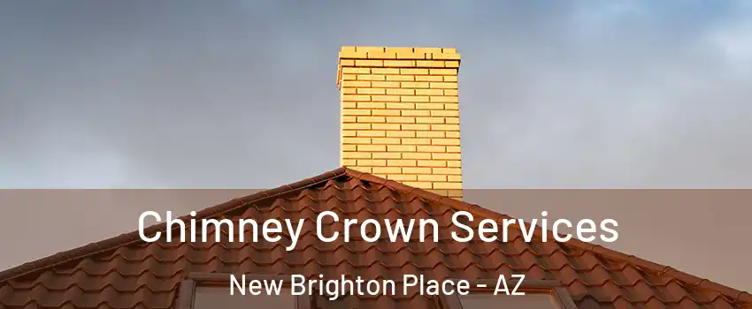 Chimney Crown Services New Brighton Place - AZ