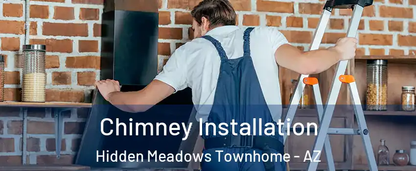 Chimney Installation Hidden Meadows Townhome - AZ