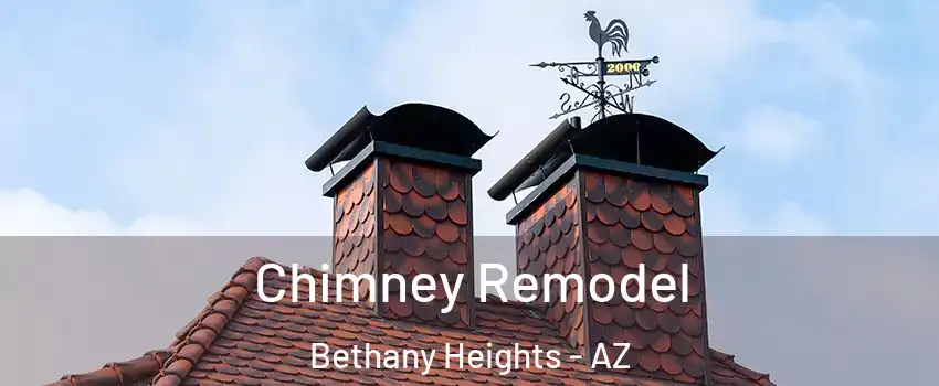 Chimney Remodel Bethany Heights - AZ