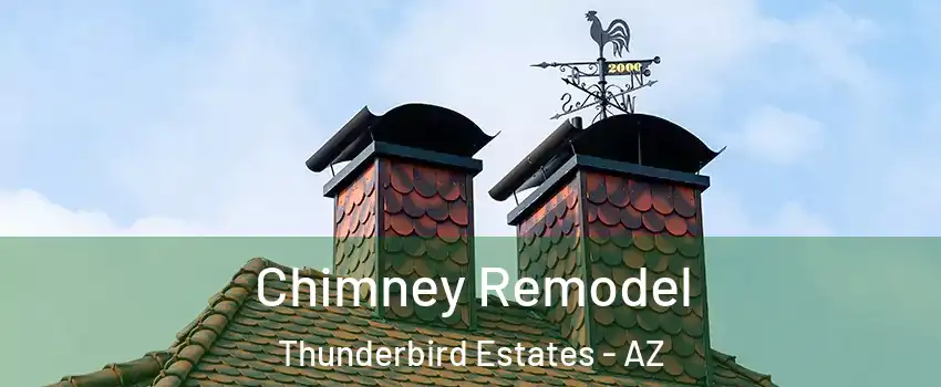 Chimney Remodel Thunderbird Estates - AZ