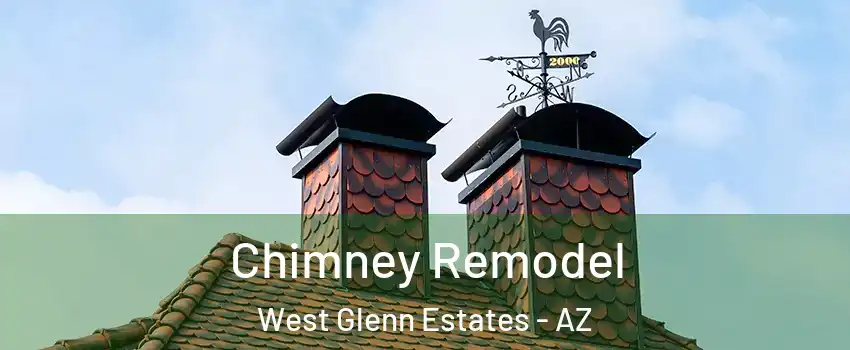 Chimney Remodel West Glenn Estates - AZ