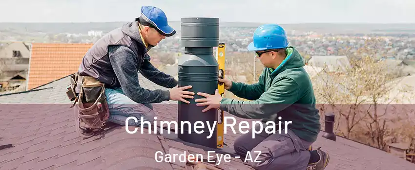 Chimney Repair Garden Eye - AZ