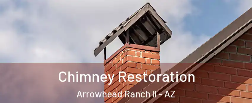 Chimney Restoration Arrowhead Ranch II - AZ