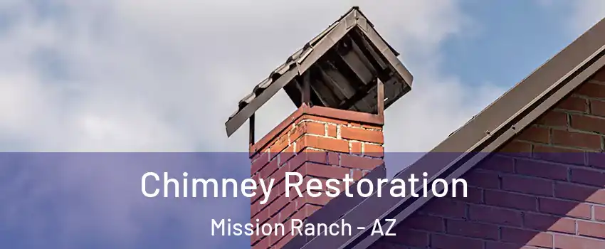 Chimney Restoration Mission Ranch - AZ