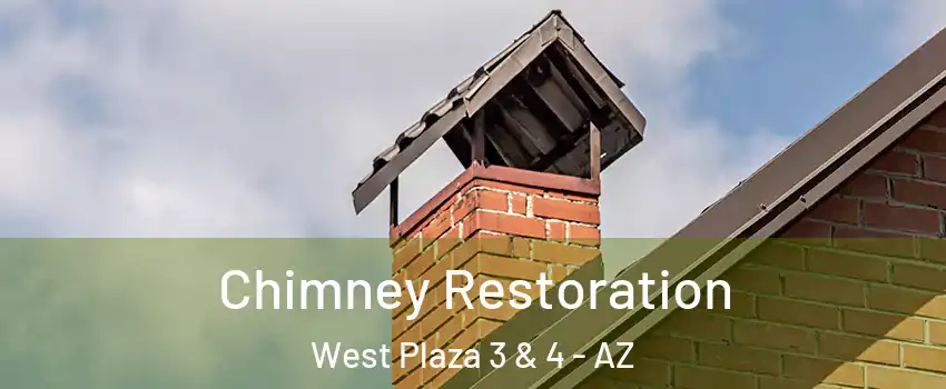 Chimney Restoration West Plaza 3 & 4 - AZ