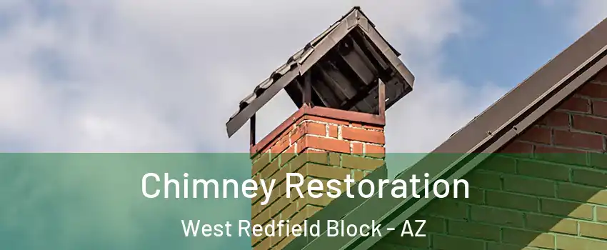 Chimney Restoration West Redfield Block - AZ