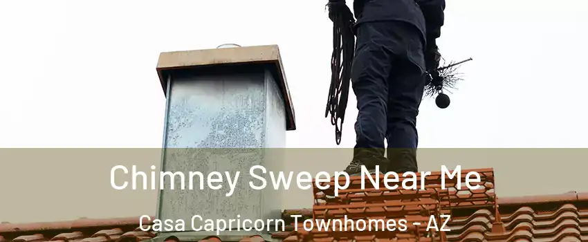 Chimney Sweep Near Me Casa Capricorn Townhomes - AZ