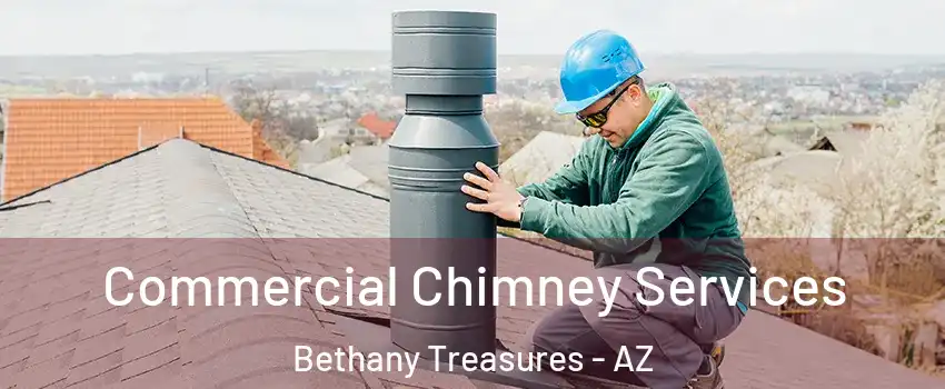 Commercial Chimney Services Bethany Treasures - AZ