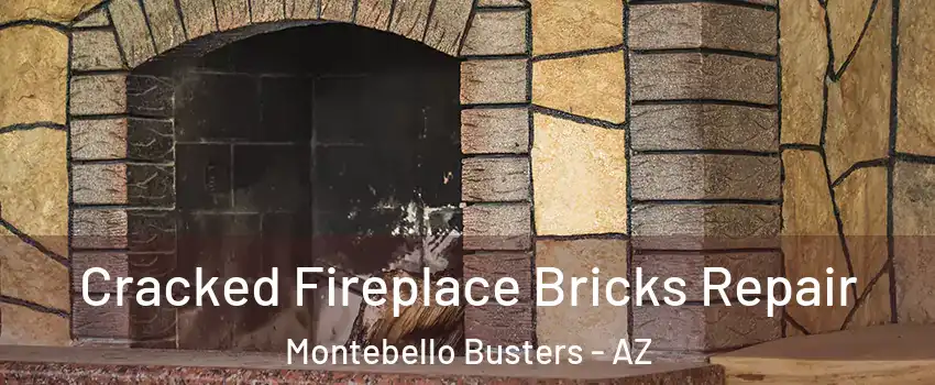 Cracked Fireplace Bricks Repair Montebello Busters - AZ