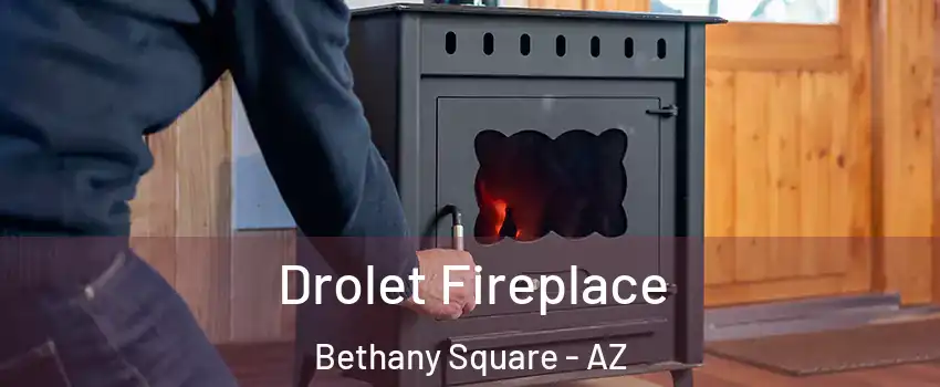 Drolet Fireplace Bethany Square - AZ