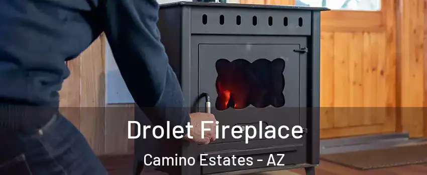 Drolet Fireplace Camino Estates - AZ