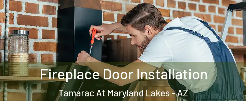 Fireplace Door Installation Tamarac At Maryland Lakes - AZ