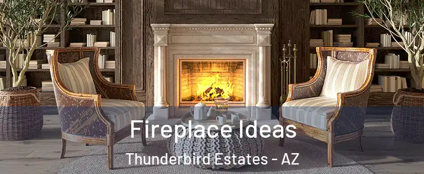 Fireplace Ideas Thunderbird Estates - AZ