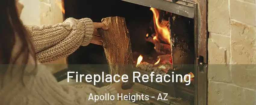 Fireplace Refacing Apollo Heights - AZ