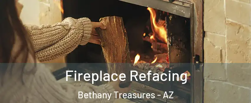 Fireplace Refacing Bethany Treasures - AZ