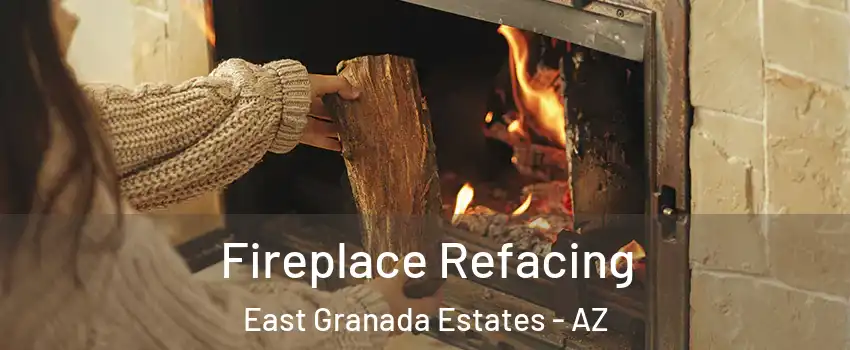 Fireplace Refacing East Granada Estates - AZ