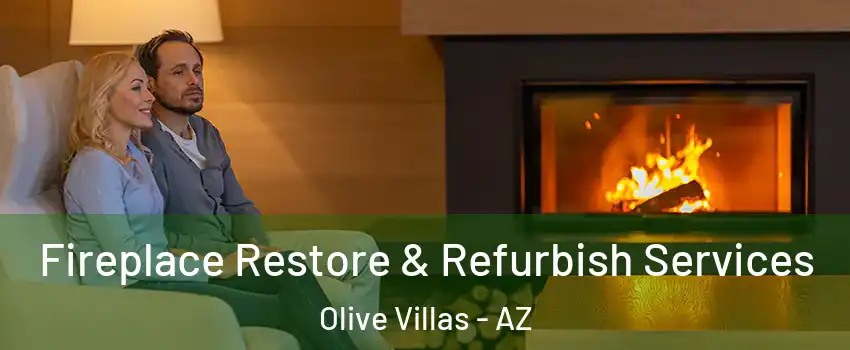 Fireplace Restore & Refurbish Services Olive Villas - AZ