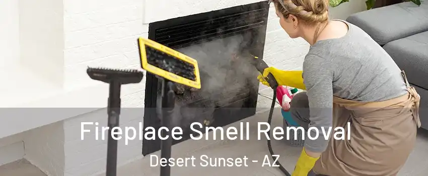 Fireplace Smell Removal Desert Sunset - AZ