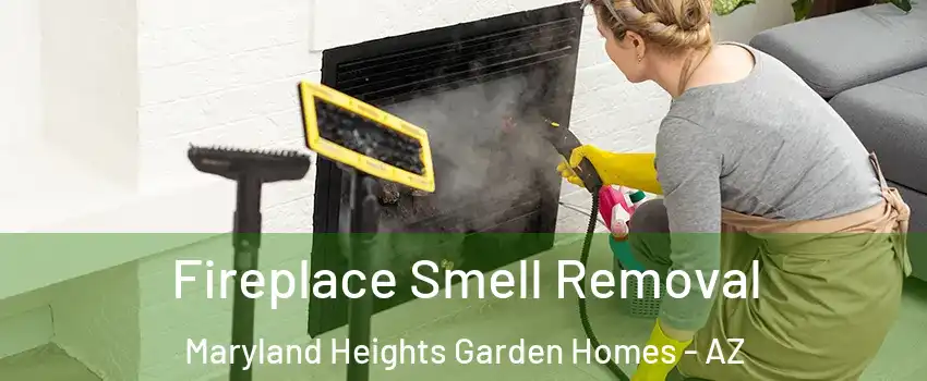 Fireplace Smell Removal Maryland Heights Garden Homes - AZ