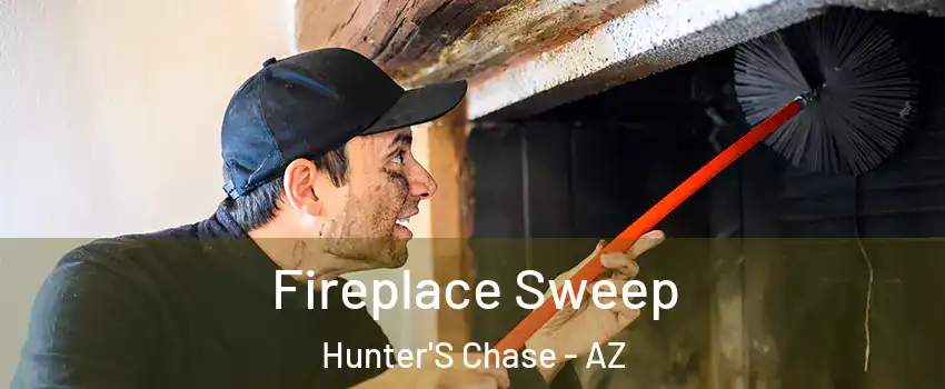 Fireplace Sweep Hunter'S Chase - AZ