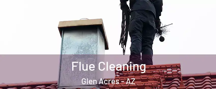 Flue Cleaning Glen Acres - AZ