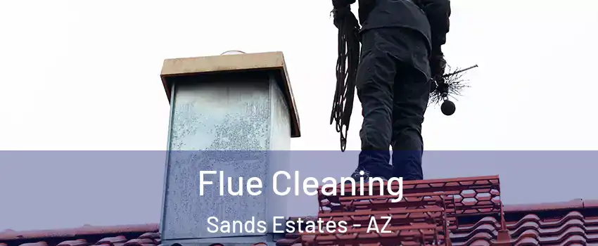 Flue Cleaning Sands Estates - AZ