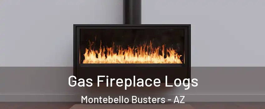 Gas Fireplace Logs Montebello Busters - AZ