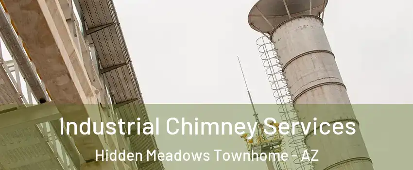 Industrial Chimney Services Hidden Meadows Townhome - AZ