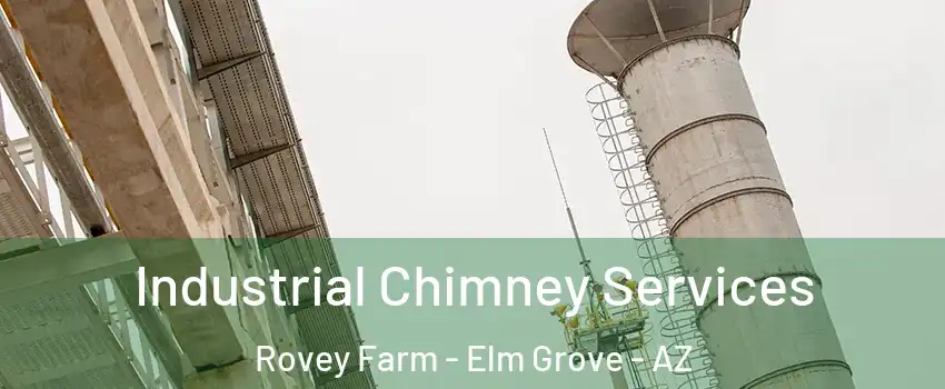 Industrial Chimney Services Rovey Farm - Elm Grove - AZ