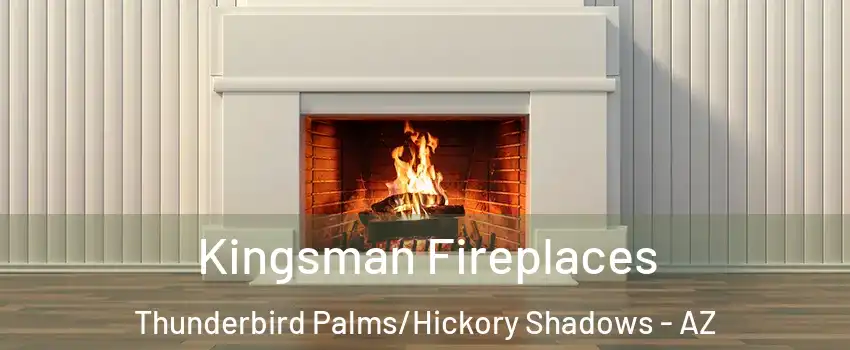 Kingsman Fireplaces Thunderbird Palms/Hickory Shadows - AZ