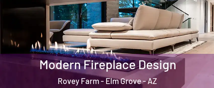 Modern Fireplace Design Rovey Farm - Elm Grove - AZ