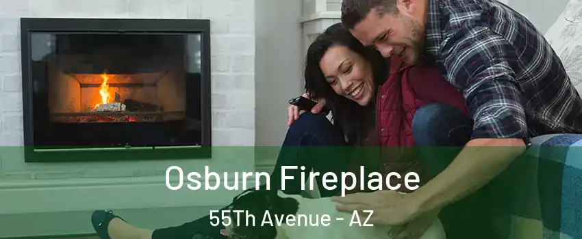 Osburn Fireplace 55Th Avenue - AZ