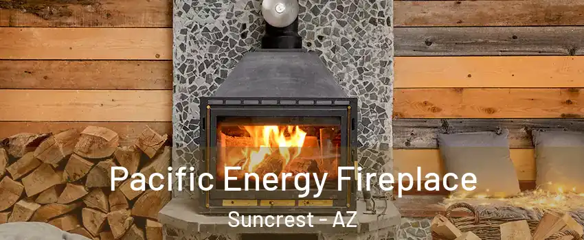 Pacific Energy Fireplace Suncrest - AZ