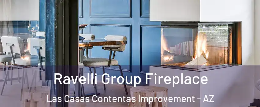 Ravelli Group Fireplace Las Casas Contentas Improvement - AZ