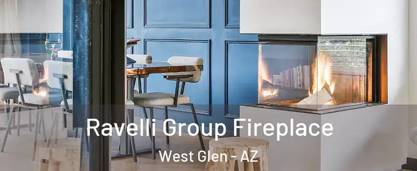 Ravelli Group Fireplace West Glen - AZ