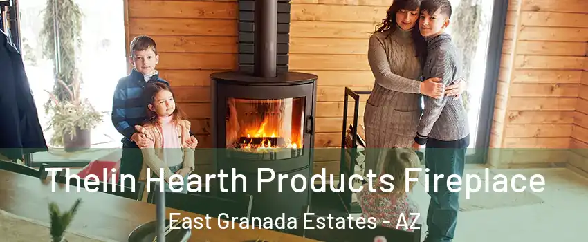 Thelin Hearth Products Fireplace East Granada Estates - AZ