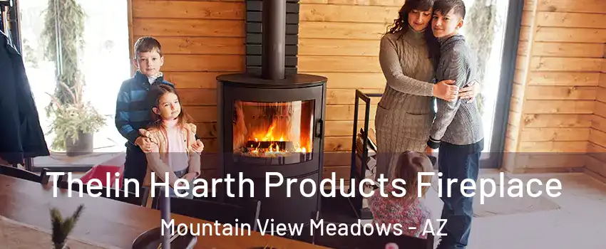 Thelin Hearth Products Fireplace Mountain View Meadows - AZ