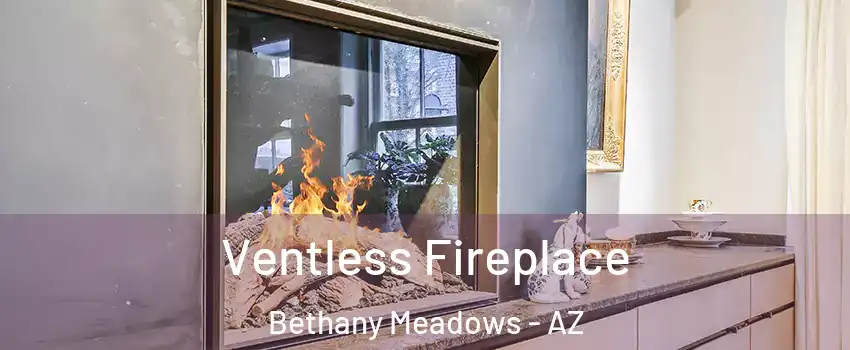 Ventless Fireplace Bethany Meadows - AZ