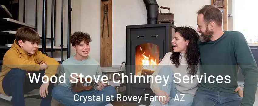 Wood Stove Chimney Services Crystal at Rovey Farm - AZ